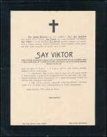 1902 Székesfehérvár, Say Viktor (1829-1902) nyug. cs. és kir. altábornagy, a Lipót- és Vaskorona-rend lovagja halotti értesítője, 26,5x20,5 cm