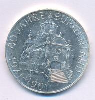 Ausztria 1961. 25Sch Ag "Burgenland" kapszulában T:AU,XF kis patina Austria 1961. 25 Schilling Ag "Burgenland" in capsule C:AU,XF small patina Krause KM#2891