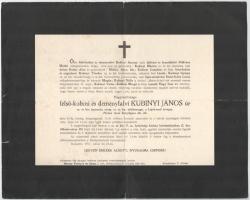 1911 Bp., felső-kubini és deményfalvi Kubinyi János (1830-1911) cs. és kir. kamarás, nyug. altábornagy, a Lipót-rend lovagja, Nyitra város díszpolgára halotti értesítője, kis lapszéli sérülésekkel, 24,5x30,5 cm