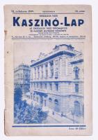 1939 Országos Tiszti Kaszinó-lap. XI. évf. 1939. 13. sz. Foltos, szakadt borítóval, lapok sarkain szamárfülekkel.
