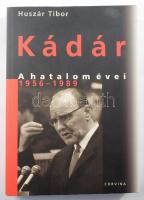 Huszár Tibor: Kádár. A hatalom évei 1956-1989. Bp., 2006. Corvina. Gazdag fekete-fehér fotóanyaggal illusztrált. Kiadói papírkötésben. + Huszár Tibor névjegykártyájával, rajta DEDIKÁCIÓJÁVAL Donáth Ferenc (1956-ban Nagy Imre titkára volt) politikus fiának, ifj. Donáth Ferencnek.