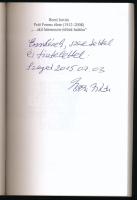 Borsi István: Pető Ferenc élete (1912-2008). "...aki háromszor ítéltek halálra" DEDIKÁLT! ...