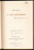 Zelk Zoltán: A nép szívében. 1952, Szépirodalmi. Félvászon kötés, kissé kopottas állapotban