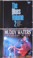 Muddy Waters - Trainfare Blues + The Blues Volume 2. CD.