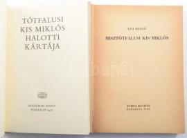 2 db - Szij Rezső: Misztótfalusi Kis Miklós. Bp.., 1943, Turul. Kiadói papírkötés, sérült papír védő...