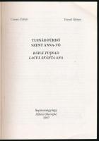 Cserey Zoltán - József Álmos: Tusnádfürdő, Szent Anna-tó. Sepsiszentgyörgy, 1997. Kiadói papírkötés,...