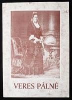 M. Bagossy Éva: Veres Pálné. Írta, válogatta és összeállította ükunokája. Bp., 1996, Veres Pálné Gimnázium. Kiadói papírkötés, ajándékozási sorokkal.