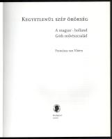Francisca van Vloten: Kegyetlenül szép örökség. A magyar-holland Góth művészcsalád. Ford.: Gera Judi...