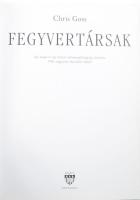 Chris Gross: Fegyvertársak. Egy angol és egy német vadászrepülő-egység története 1940. augusztus-dec...