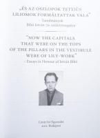 "És az oszlopok tetején liliomok formáltattak vala" - Tanulmányok Bibó István 70. születés...