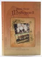 Kerekes György: Békebeli üdvözlet Mezőhegyesről. Válogatás - - képeslapgyűjteményéből. Mezőhegyes, 2012, Royal Bind Kft. Gazdag képanyaggal illusztrálva. Kiadói kartonált papírkötés.