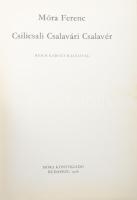 2 db mesekönyv: Móra Ferenc: Csilicsali Csalavári Csalavér. Reich Károly rajzaival. Bp., 1978, Móra....