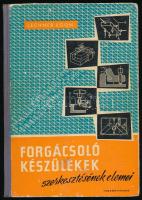 Lechner Egon: Forgácsoló készülékek szerkesztésének elemei. Bp., 1966, Tankönyvkiadó. Kiadói félvászon-kötés, kissé viseltes borítóval. Megjelent 2500 példányban.