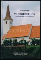 Dr. Péter Sándor: Vándorfelhők (szabálytalan falu- és családtörténet.) Sepsiszentgyörgy, 2022, Proserved Cathedra. Fekete-fehér és színes fotókkal illusztrált. Kiadói kartonált papírkötés.