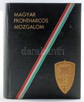 vitéz Mándoky Sándor - Faragó László: Magyar Frontharcos Mozgalom. Megjelent az Országos Frontharcos Szövetség erkölcsi támogatásával a tizedik jubiláris Országos Frontharcos Találkozó alkalmából. Bp., 1938, Merkantil-Nyomda, 740 p. Fekete-fehér képekkel illusztrálva. Kiadói aranyozott, dombornyomott, nemzetiszínű szalaggal díszített egészvászon-kötés, jó állapotban.