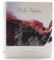 Kalla Kálmán: Ízekre szedem az életem. Bp., 2006, Gundel Étterem, 219+(5) p. Rendkívül gazdag képanyaggal illusztrálva. Kiadói kartonált papírkötés, kiadói papír védőborítóban.