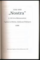 "Nostra." 1352-1858. A 140 éves Márianosztrai Fegyház és Börtön jubileumi évkönyve 1998. M...