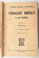 Verne Gyula: Strogoff Mihály a cár futárja. Ford.: Kövér Ilma. Geiger Richárd rajzaival. Bp., é.n., Magyar Kereskedelmi Közlöny, 255+(1) p. Átkötött félvászon-kötésben, helyenként foltos, javított lapokkal.