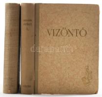 Kodolányi János: Vízöntő. I-II. köt. Bp., [1948], Szőllősy, 275+(1) p.; 281+(3) p. Első kiadás. Kiad...