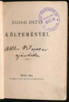 Balogh Zoltán költeményei. Bécs, 1863, Sommer Lipót-ny., 320 p. Félvászon-kötésben, viseltes borítóval, kissé foltos lapokkal, helyenként ázásnyomokkal, néhány bejegyzéssel, régi intézményi bélyegzőkkel.