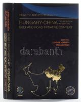 Levente Horváth - Wuyuan Chen: Reality and potentiality: Hungary-China Cooperation within the Belt and Road Initiative Context. H.n., [2024], Eurasia Center - Xiamen University. Angol nyelven. Kiadói kartonált papírkötés.