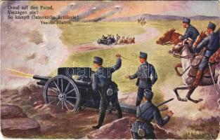 1916 Drauf auf den FEind, Verzagen nie! So kämpft Österreichs Artillerie! Theodor Friedrich / WWI Austro-Hungarian K.u.k. military art postcard, artillery, mortar (EK) + " Tábori postahivatal 60" (EM)