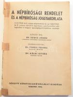 Dr. Fenesi Ferenc - Dr. Káldi István (szerk.): A népbírósági rendelet és a népbíróság joggyakorlata....