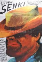 1981 Terrence Hill - Henry Fonda: Nevem senki c. film grafikus plakátja. Balogh István (1924-) grafikája. Jelzett a plakáton. Papír. Pécsi Szikra Nyomda. 84x59 cm Hajtva