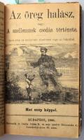 Kolligátum ponyvákból: 
Mikép házasodott meg gróf Urgand vagy: A csodálatosan átváltozott törpe.;
...