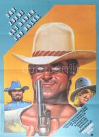 cca 1975 Egy zseni, két haver, egy balek c. olasz-francia-NSZK western film (főszerepben: Terence Hill), MOKÉP-MTI plakát, Bp., Révai Ny., hajtva, 87x62 cm