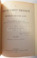 Pauler Gyula: A magyar nemzet története az Árpád-házi királyok alatt. I-II. kötet. Bp., 1984, ÁKV. A...