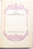 Vegyes vallási könyv és papírrégiség tétel: Lippay Lajos: Krisztus szülőföldjén. A megváltó halálána...