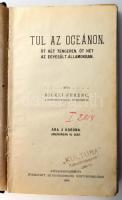 Bilkei Ferenc: Tul az oceánon. Öt hét tengeren, öt hét az Egyesült-Államokban. Székesfehérvárott, 19...