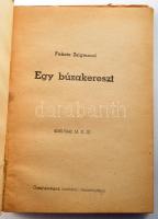 Fekete Zsigmond: Egy buzakereszt. Törökszentmiklós,(1943.),Konográcz János-ny., 91 p. Kiadói papírkö...