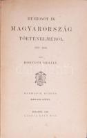 Horváth Mihály: Huszonöt év Magyarország történelméből 1823-1848. I-III. kötet. Horváth Mihály: Magy...