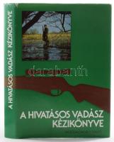 Dr. Borzsák Benő (szerk.): A hivatásos vadász kézikönyve. Bp., 1981, Mezőgazdasági Kiadó. Kiadói egészvászon kötés, papír védőborítóval, jó állapotban.