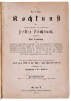 St. Hilaire, Josephine von: Die wahre Kochkunst, oder: neuester geprüftes und vollständiges Pester K...