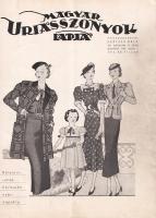 [Folyóirat] Magyar Úriasszonyok Lapja. Szépirodalmi, ismeretterjesztő és háztartási folyóirat. Fősze...