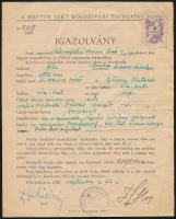 1940 Kolozsvár, a Magyar Párt kolozsvári tagozata által kiállított igazolvány "magyar nemzethűség és erkölcsi magatartás tekintetében", 3Ft illetékbélyeggel