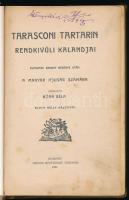Tarasconi Tartarin rendkívüli kalandjai. Alphonse Daudet regénye után a magyar ifjúság számára átdol...