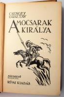 Csengey Gusztáv: A mocsarak királya. Fáy Dezső rajzaival. Bp., Révai. Félvászon kötés, kopottas álla...