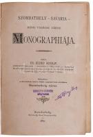 Kunc Adolf: Szombathely-Savaria rendezett tanácsú város monographiája. [1-2. rész. Egybekötve.] Szombathely, 1880-1894, Szombathely Város,(Bertalanffy József-ny.), 1 t.+8+160,161-531+1+III+1 p.+3 t. Átkötött félvászon-kötés, a 2. rész címlapja hiányzik, a térképek sérültek, de meg vannak (!), egy lap és két térkép kijár (2 t. + 161/162 p.), a könyvtest elvált a borítótól, a fűzés kissé laza, de a könyvtest egyben van, egy-két lapon bejelölésekkel. A 2. rész, és így együtt a kettő rendkívül ritka!