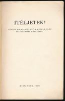 Ítéljetek! Néhány kiragadott lap a magyar-zsidó életközösség könyvéből. Szerk.: Vida Márton. Bp., 19...