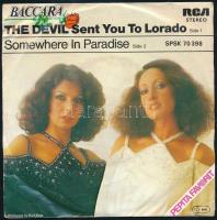 Baccara - The Devil Sent You To Lorado. Vinyl, 7" (kislemez). Pepita - RCA, 1979. G