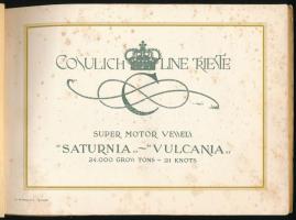 cca 1910 Cosulich Line Trieste. Super Motor Vessels Saturnia - Vulcania. Milano, én., Rizzoli &a...