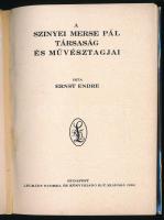Ernst Endre: A Színyei Merse Pál Társaság és művésztagjai. Bp., 1926., Légrády, 76p. Fekete-fehér ké...