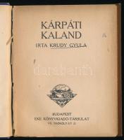 Krúdy Gyula: Kárpáti kaland. Hozzákötve: Esti út. Elbeszélések. Bp.,[1912-1911], Eke - Nyugat, (Világosság-ny.), 30+1; 57+7 p. 1. kiadások! Átkötött félvászon-kötés, kissé kopott borítóval, az első műből az első és az utolsó lap kijár.