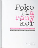Pokoli aranykor. New wave koncertplakátok a '80-as évekből. Szerk.: Rieder Gábor. Bp.. 2017, Ki...