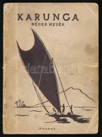 Karunga a holtak ura. Néger mesék. Vál.: Kendel István. Ford.: Radnóti Miklós. Ortutay Gyula utószavával. [Bp.], 1944, Pharos, (Hellas-ny.), 262+1 p. 1. kiadás. A fametszeteket Kaza György és Társa készítette. Csillag Vera könyvdíszeivel. Kiadói papírkötés, foltos, javított borítóval.