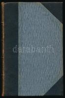 Pollák Illés: Erősek és gyengék. A jogrend fizikája. Társadalom-bölcseleti tanulmány. Bp., 1902, Fra...